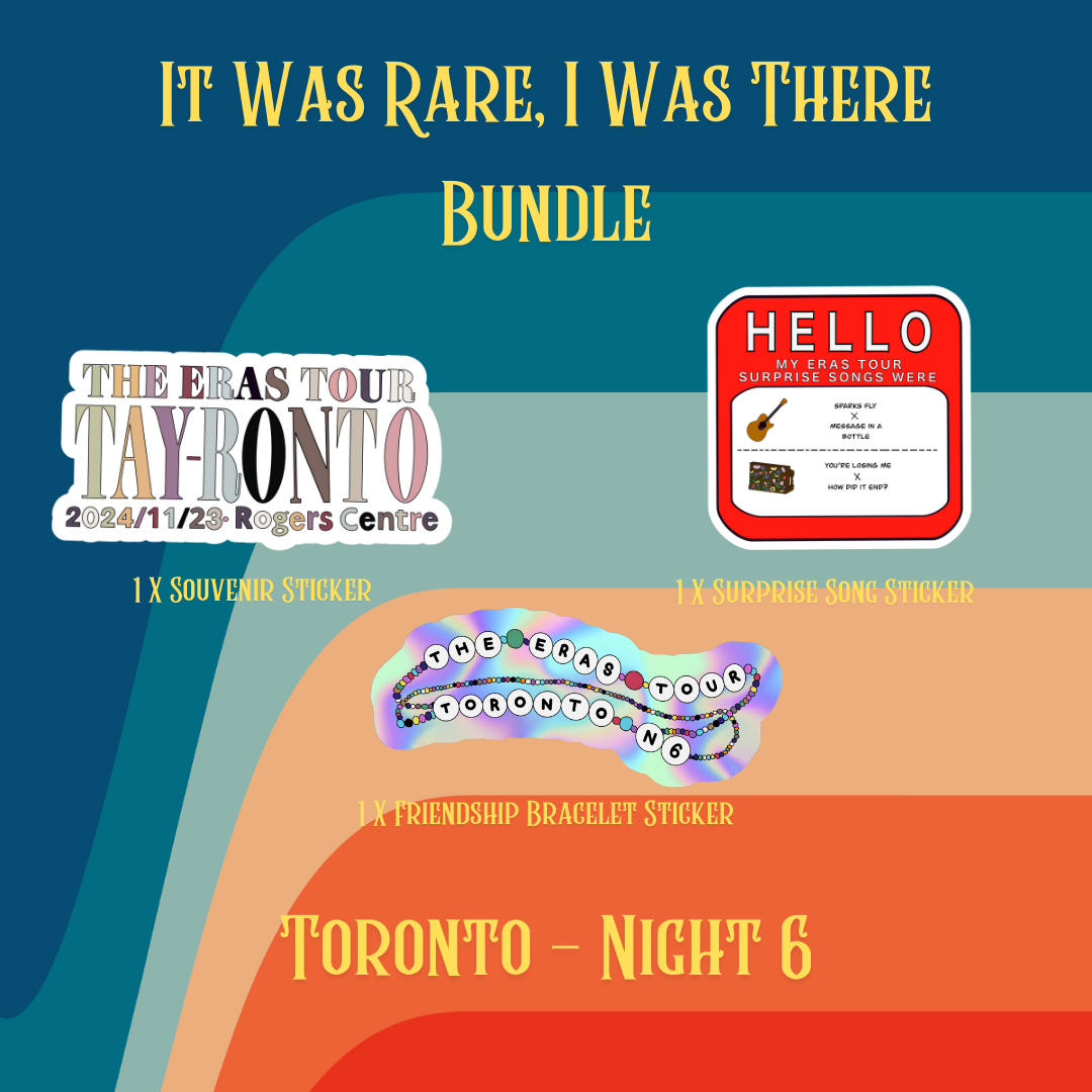 It Was Rare, I Was There Sticker Bundle - Toronto