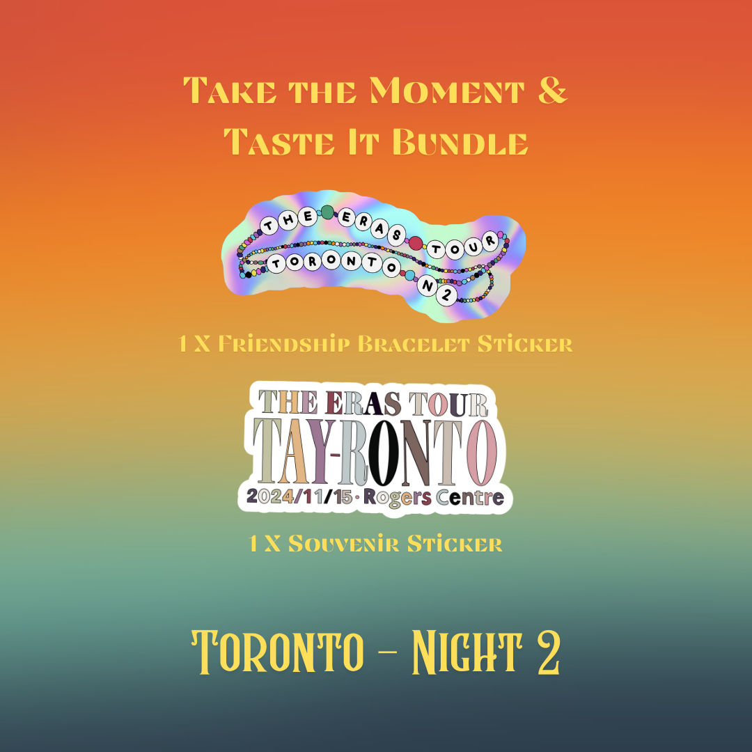 Take the Moment & Taste It Sticker Bundle - Toronto